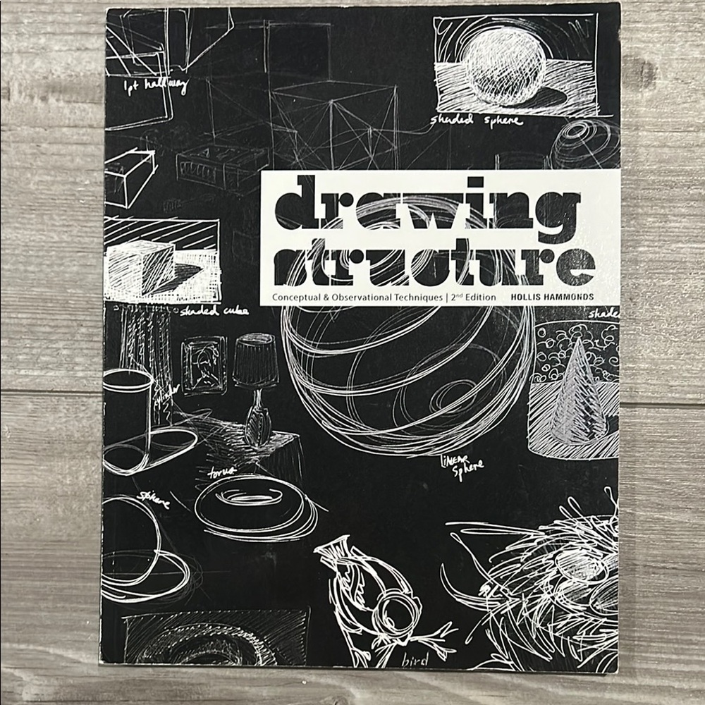 Drawing Structure: Conceptual & Observational Techniques 2nd Edition Hammonds